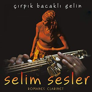 Çırpık Bacaklı Gelin (Romanes Clarinet)