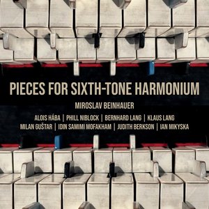 Pieces For Sixth​-​Tone Harmonium