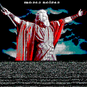 Moses Noizes