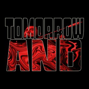Tomorrow And