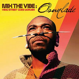 Mix The Vibe: Osunlade (Digital Edition)