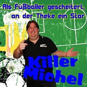 Als Fußballer gescheitert, an der Theke ein Star