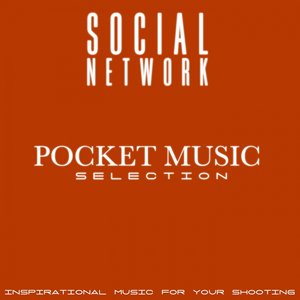 Social Network Pocket Music Selection (Inspirational Music for Your Shooting)