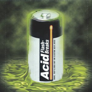 Acid: Flash-Breaks
