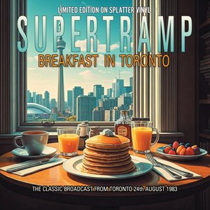 Breakfast In Toronto:  The Classic Broadcast From Toronto 24th August, 1983