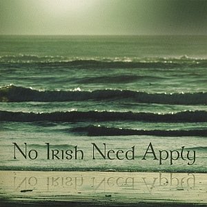No Irish Need Apply