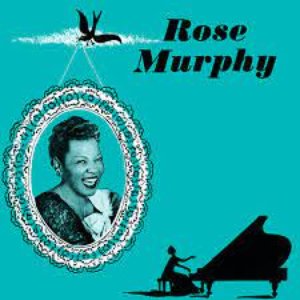 Presenting Rose Murphy