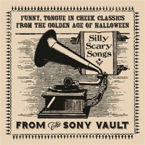 From The Sony Vault: Silly Scary Songs