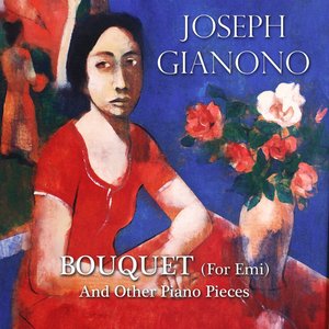 Bouquet (for Emi): And Other Piano Pieces