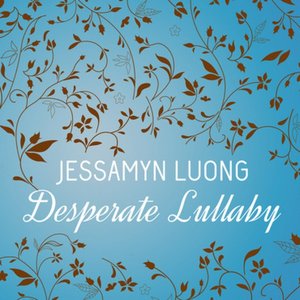 Desperate Lullaby - Single