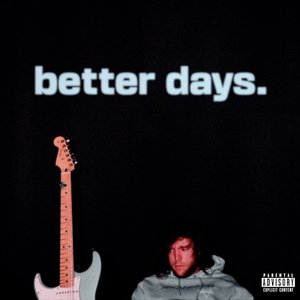 Better Days: The Collection