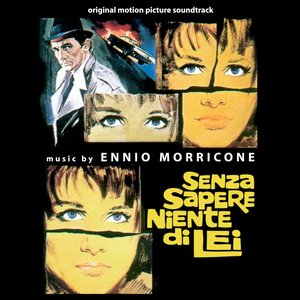 Senza Sapere Niente Di Lei (Original Motion Picture Soundtrack)