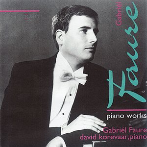 Fauré: Piano Works