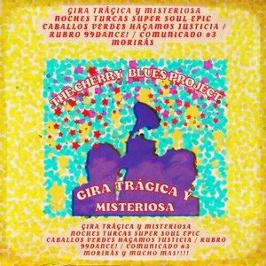 Gira Trágica y Misteriosa