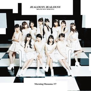 BRAND NEW MORNING / ジェラシー ジェラシー