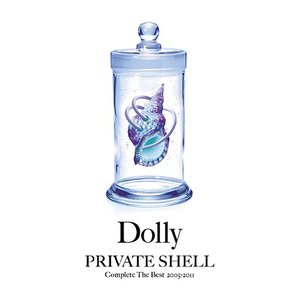 PRIVATE SHELL-Complete The Best 2005-2011-