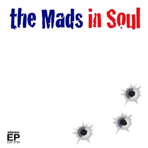 The Mads in Soul