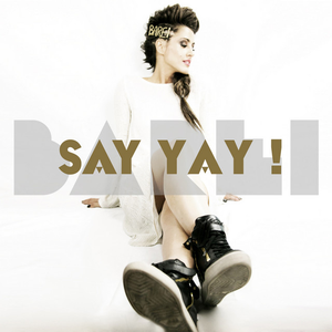 Barei - Say Yay! - Zortam Music