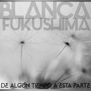 Blanca Fukushima