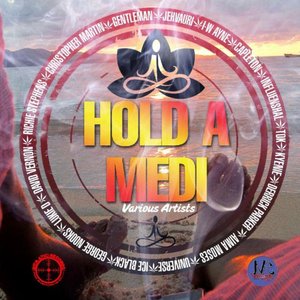 Hold A Medi Riddim