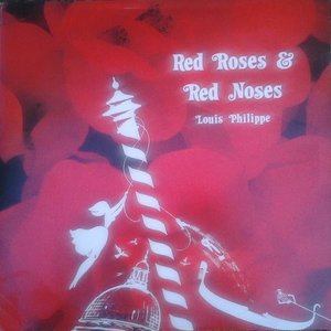Red Roses & Red Noses