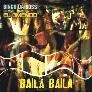 Baila Baila (feat. El 3Mendo)