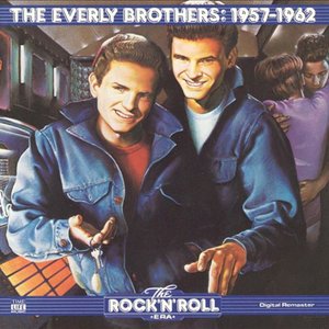 The Everly Brothers: 1957-1962