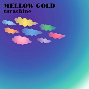 Mellow Gold