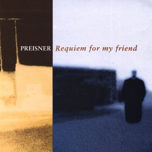 Preisner : Requiem for my friend