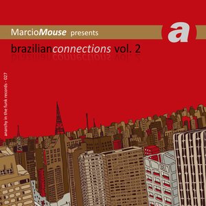 Imagen de 'Marcio Mouse presents: Brazilian Connections Vol. 2'