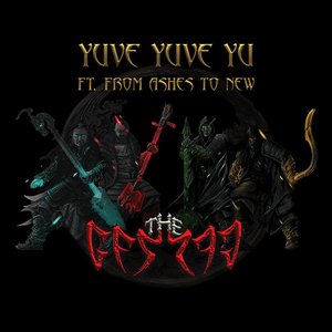 'Yuve Yuve Yu (feat. From Ashes to New)' için resim