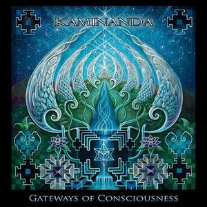 Gateways of Consciousness