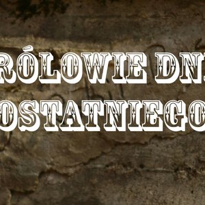 Avatar for Królowie Dnia Ostatniego