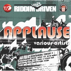Riddim Driven - Applause