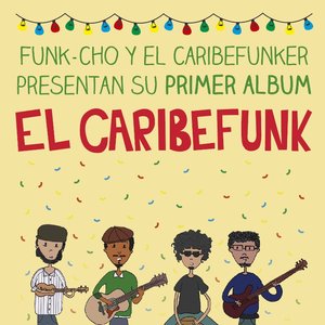 Avatar for Funk-Cho Y El Caribefunker