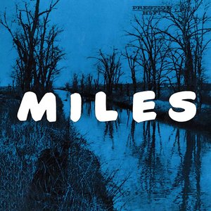 Miles: The New Miles Davis Quintet (Rudy Van Gelder Remaster)