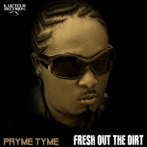 Fresh Out The Dirt