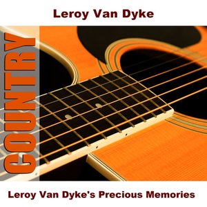 Leroy Van Dyke's Precious Memories