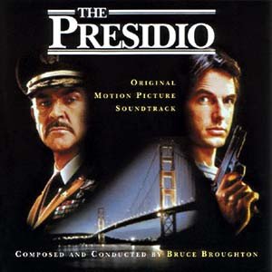 The Presidio (Music from the Motion Picture)