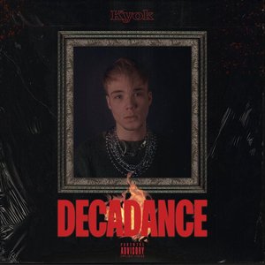 Decadance [Explicit]