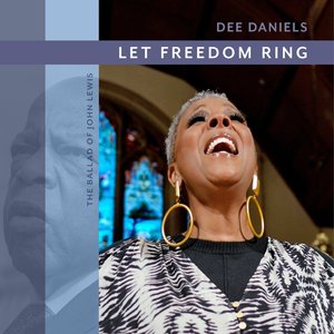 Let Freedom Ring (The Ballad of John Lewis) - Single