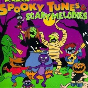 Dr. Demento Presents Spooky Tunes & Scary Melodies
