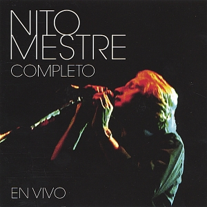 NITO MESTRE - Completo En Vivo Cd1 - Zortam Music