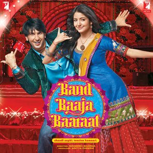 Band Baaja Baaraat (Original Motion Picture Soundtrack)