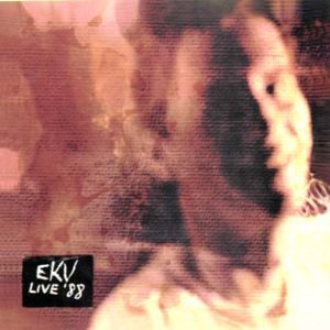 EKV Live '88