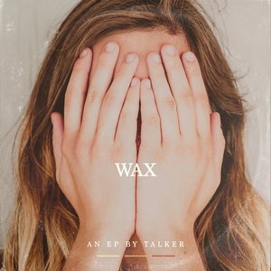 Wax - EP