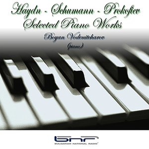 Joseph Haydn - Robert Schumann - Sergei Prokofiev: Selected Piano Works