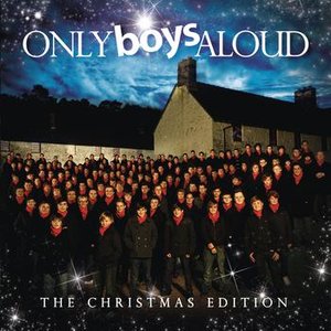 Only Boys Aloud - The Christmas Edition