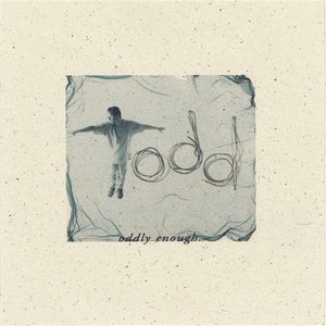 Oddly Enough EP