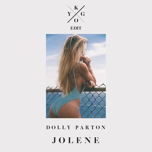 Jolene (Kygo Edit)